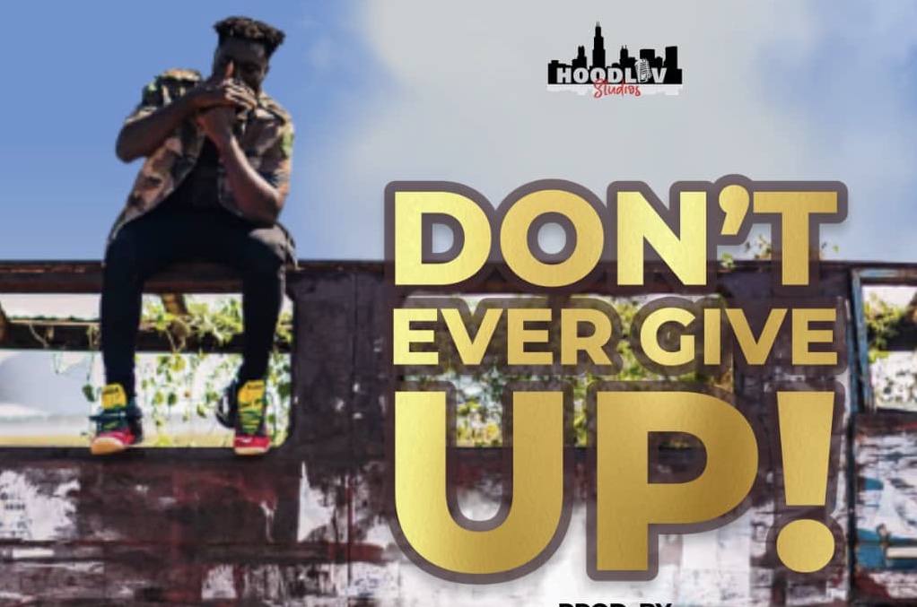 Spliffa Releases Brand New Single Dubbed ‘Don’t Ever Give Up’- LISTEN!